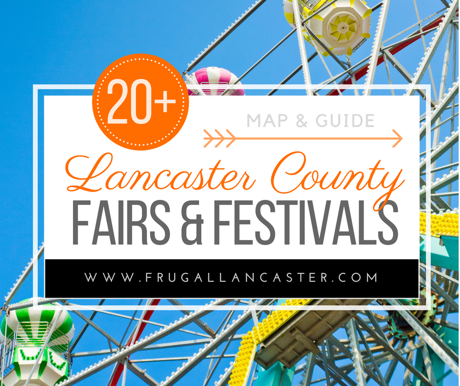 Lancaster County Fairs and Festivals - Frugal Lancaster