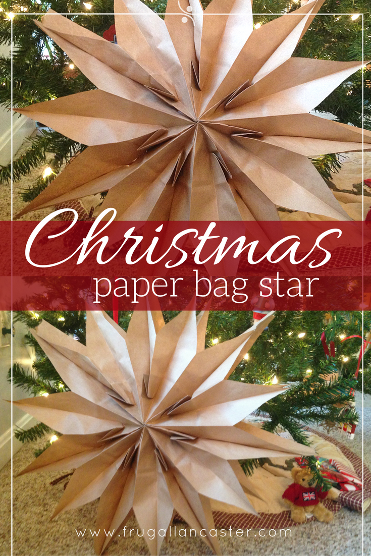 DIY Christmas Paper Bag Star A Quick TenMinute Craft  Frugal Lancaster