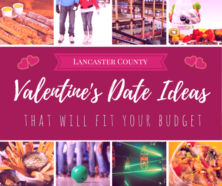 Lancaster County Valentine’s Day Date Ideas That Will Fit Your Budget